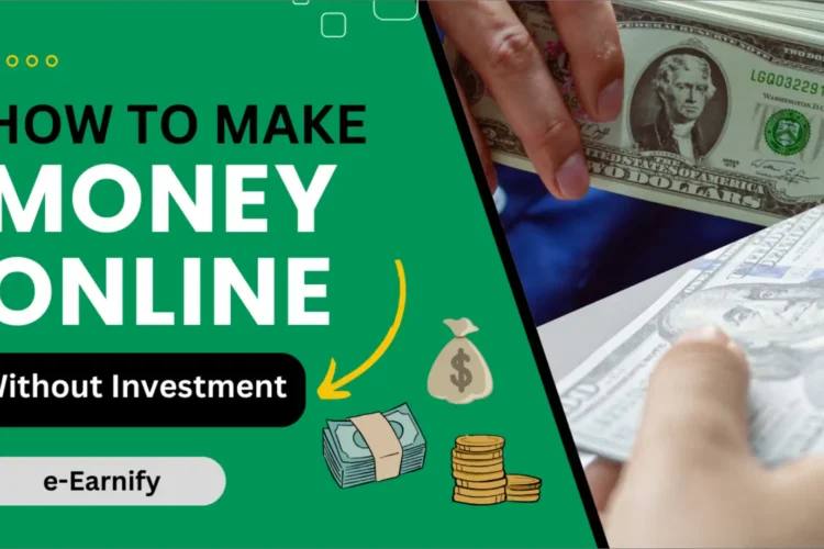 Earn Money Online in Pakistan Without Investment